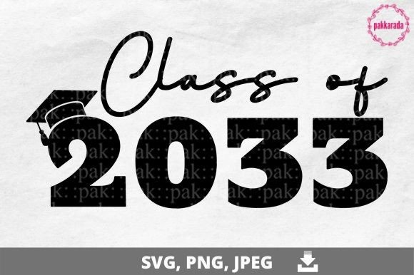 Download Graduation, Class of 2033, Grow with Me - 2033 Collection