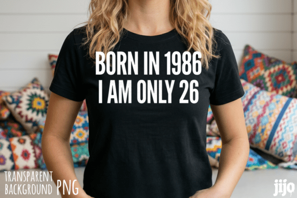 Download Born 1986 26 Funny PNG - 1986 Collection