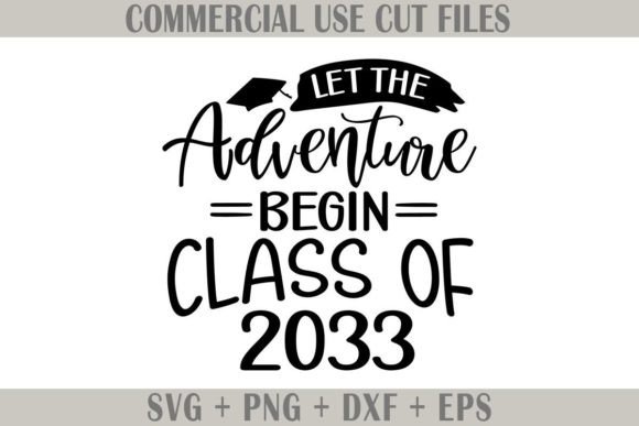 Download Let the Adventure Begin Class of 2033 - 2033 Collection