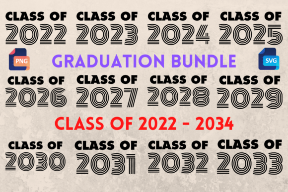 Download Graduation Bundle Class of 2022 - 2033 - Premium Bundle