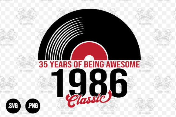 Download Classic 1986 Vinyl Music, 35 Years Svg - 1986 Collection